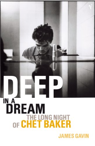 Beispielbild fr Deep In A Dream: The Long Night of Chet Baker zum Verkauf von Chiron Media