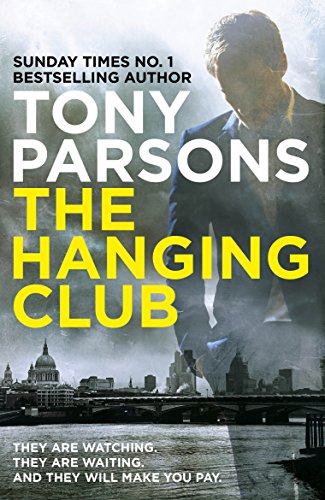 9780099591078: The Hanging Club (DC Max Wolfe)