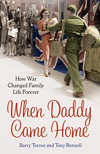 Stock image for When Daddy Came Home: How War Changed Family Life Forever for sale by Reuseabook