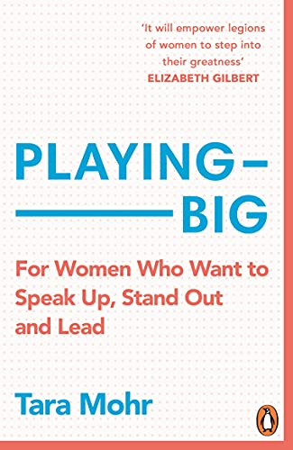 Beispielbild fr Playing Big : A Practical Guide for Brilliant Women Like You zum Verkauf von Better World Books