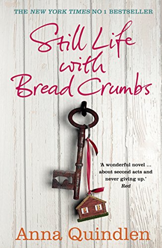 Beispielbild fr Still Life with Bread Crumbs: A Novel zum Verkauf von Hawking Books