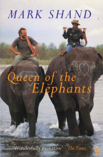 9780099592013: Queen Of The Elephants [Idioma Ingls]