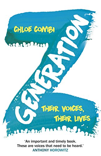 Stock image for Generation Z: Their Voices, Their Lives for sale by ThriftBooks-Atlanta