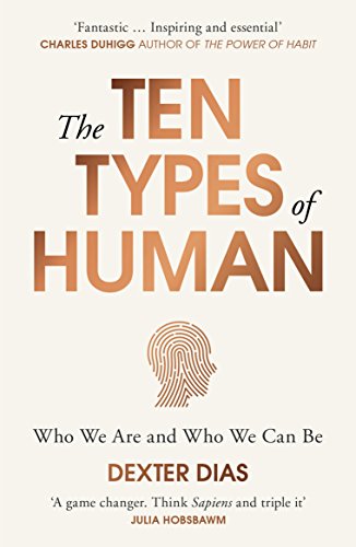 Stock image for The Ten Types of Human: A New Understanding of Who We Are, and Who We Can Be for sale by Sarah Zaluckyj