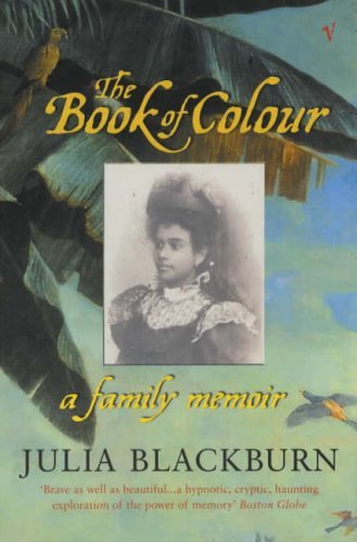 Stock image for The Book Of Colour: A Family Memoir for sale by WorldofBooks