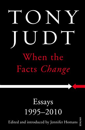 Beispielbild fr When the Facts Change: Essays 1995 - 2010 zum Verkauf von WorldofBooks