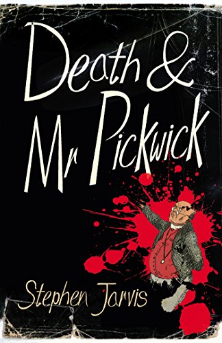 9780099593485: Death and Mr Pickwick: A Novel