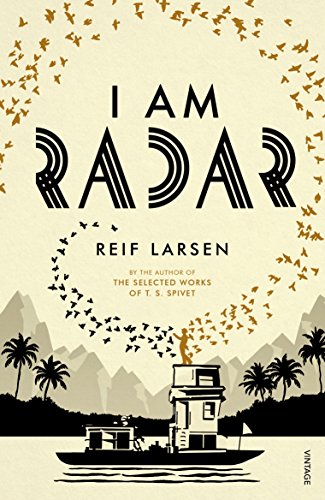Imagen de archivo de I Am Radar: Reif Larsen a la venta por WorldofBooks