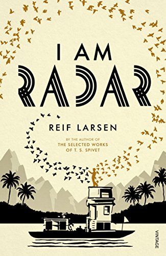 Stock image for I Am Radar: Reif Larsen for sale by WorldofBooks