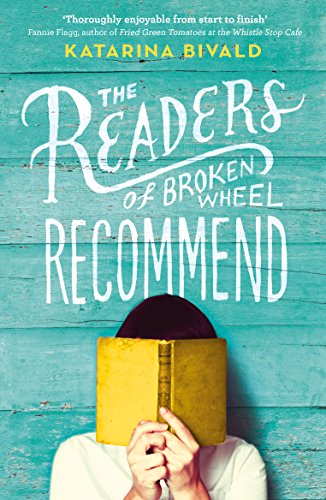 9780099593676: The Readers Of Broken Wheel. Recommend: Katarina Bivald