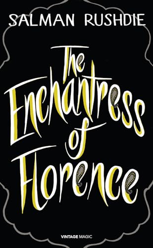 9780099593942: The Enchantress of Florence (Vintage Magic)