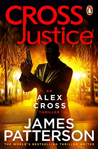 Imagen de archivo de Cross Justice: (Alex Cross 23) a la venta por ThriftBooks-Dallas