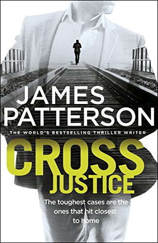 Beispielbild fr Cross Justice: (Alex Cross 23): Patterson James zum Verkauf von WorldofBooks