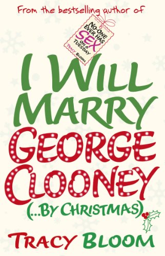 9780099594734: I Will Marry George Clooney (By Christmas)