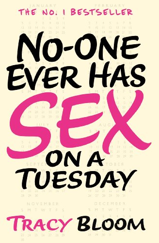 Stock image for No-One Ever Has Sex on a Tuesday for sale by Better World Books