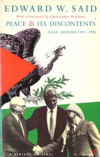 Peace & its discontents Gaza-Jericho 1993-1995 with a forward by Christopher Hitchens