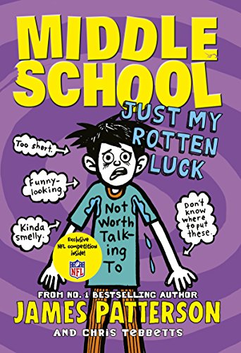 Stock image for Middle School: Just My Rotten Luck: (Middle School 7) for sale by AwesomeBooks
