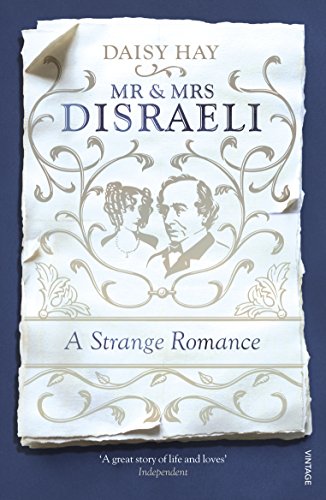 Stock image for Mr and Mrs Disraeli: A Strange Romance for sale by WorldofBooks