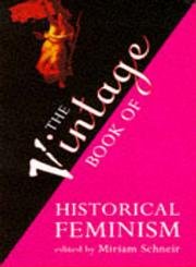 9780099597810: Vintage Book of Historical Feminism