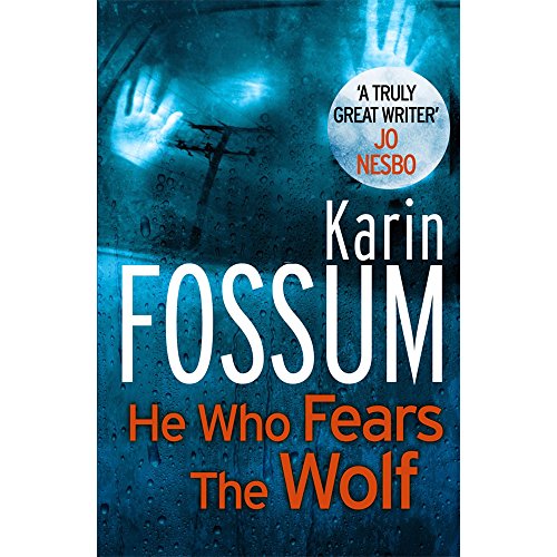 9780099597957: He Who Fears The Wolf - Inspector Sejer Book 3