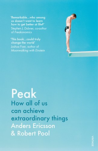 9780099598473: Peak: How all of us can achieve extraordinary things [Lingua inglese]: For Fans of Atomic Habits