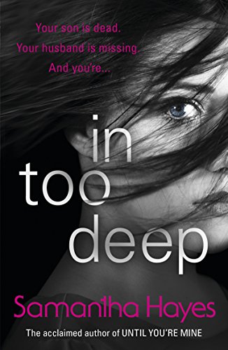 Stock image for In Too Deep for sale by WorldofBooks