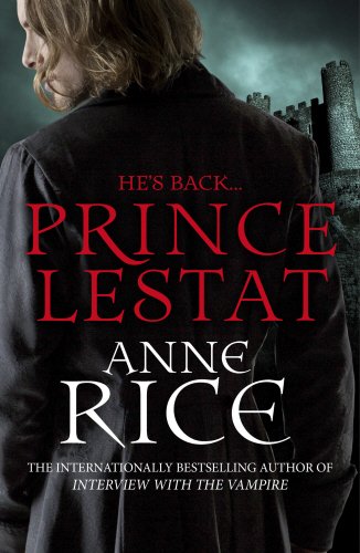 9780099599357: Prince Lestat: The Vampire Chronicles 11
