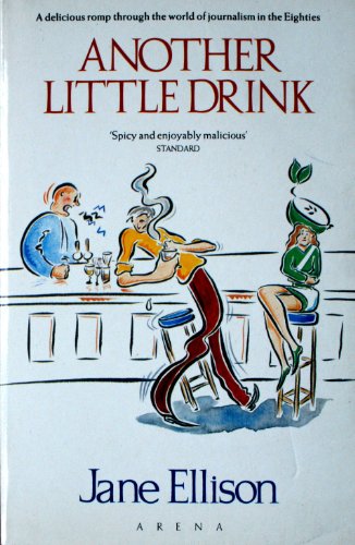 Beispielbild fr Another Little Drink (Arena Books) zum Verkauf von AwesomeBooks