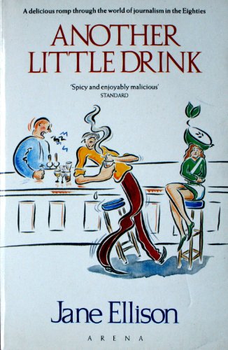 Imagen de archivo de Another Little Drink (Arena Books) a la venta por WorldofBooks