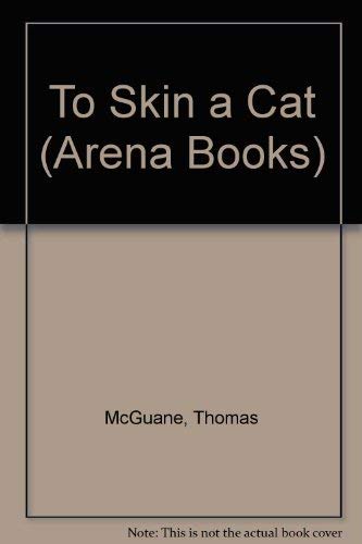 9780099603306: To Skin a Cat (Arena Books)