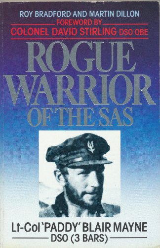 Stock image for Rogue Warrior of the S.A.S.: Lt.Col.Paddy Blair Mayne, D.S.O. for sale by WorldofBooks