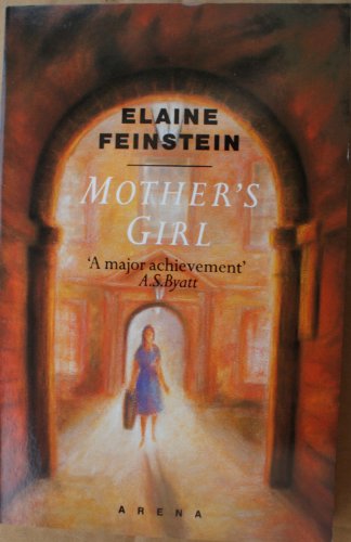 MOTHER'S GIRL (9780099605003) by Feinstein, Elaine