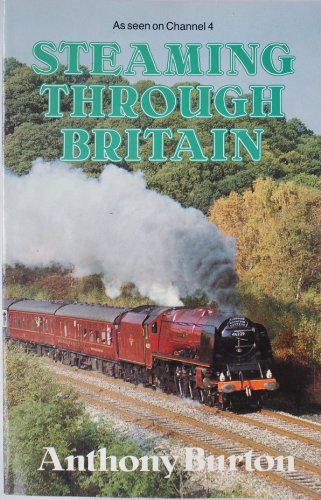 Stock image for Steaming Through Britain for sale by AwesomeBooks