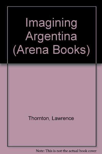 Beispielbild fr Imagining Argentina (Arena Books) zum Verkauf von Goldstone Books