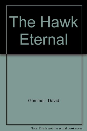 9780099616610: The Hawk Eternal