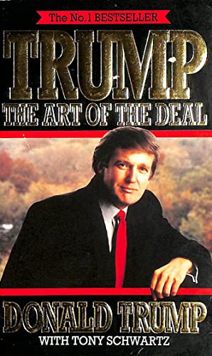 Stock image for Trump: The Art of the Deal by Donald Trump (1-Dec-1988) Mass Market Paperback for sale by MusicMagpie