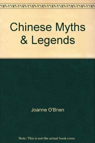 Beispielbild fr CHINESE MYTHS and LEGENDS zum Verkauf von Better World Books Ltd