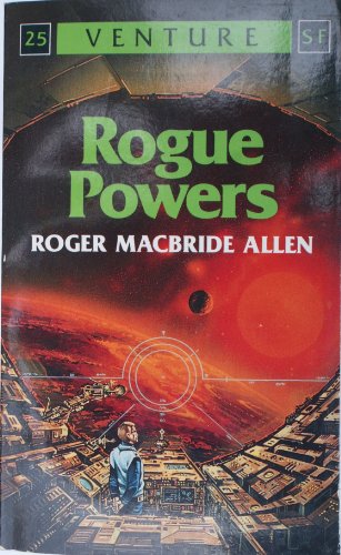 9780099621904: Rogue Powers (Venture SF Books)