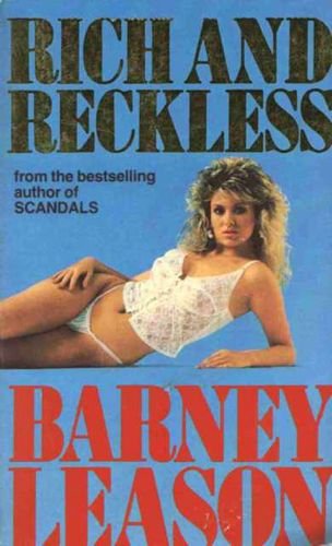 Stock image for Rich and Reckless for sale by Goldstone Books