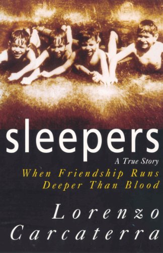 Stock image for Sleepers: A True Story When Friendship Runs Deeper Than Blood for sale by WorldofBooks