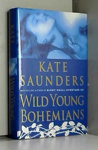 9780099629214: Wild Young Bohemians Proof