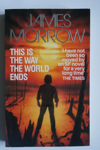 Stock image for This is the Way the World Ends for sale by WorldofBooks