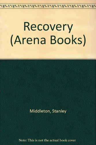 9780099633600: Recovery (Arena Books)