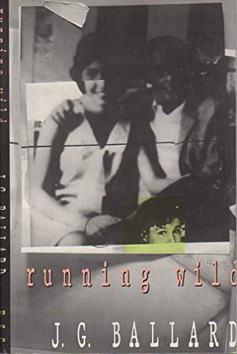 9780099634102: Running Wild: Novella