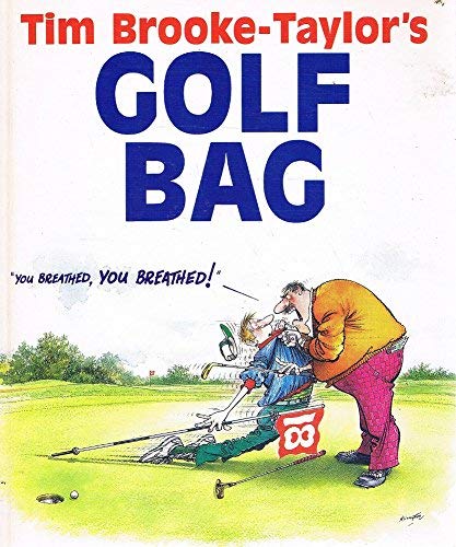 Beispielbild fr Tim Brooke-Taylor's Golf Bag zum Verkauf von WorldofBooks