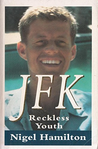 Imagen de archivo de JFK: Reckless Youth v. 1: The Life and Death of an American President a la venta por AwesomeBooks