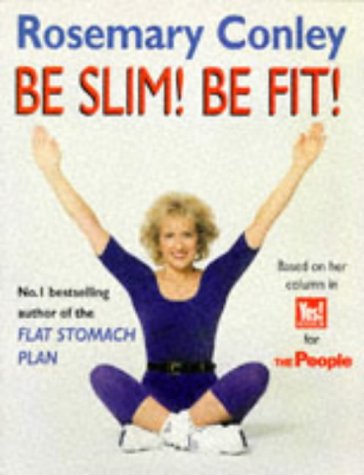 Beispielbild fr Be Slim! Be Fit! zum Verkauf von Reuseabook