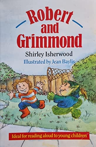Robert and Grimmond (9780099637301) by Shirley Isherwood