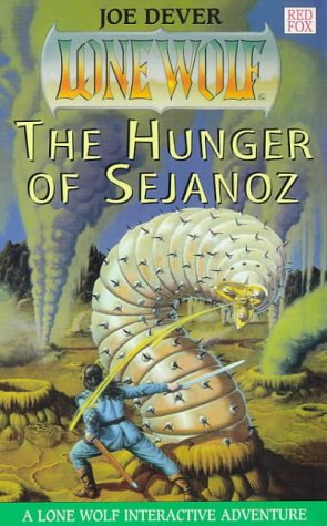 9780099642213: Lone wolf 28 - The Hunger of Sejanoz: No. 28 (Lone Wolf S.)