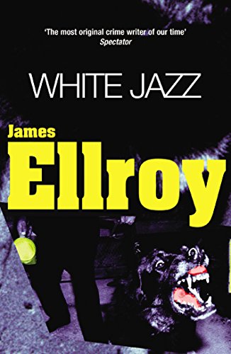Beispielbild fr White Jazz (L.A. Quartet) zum Verkauf von AwesomeBooks